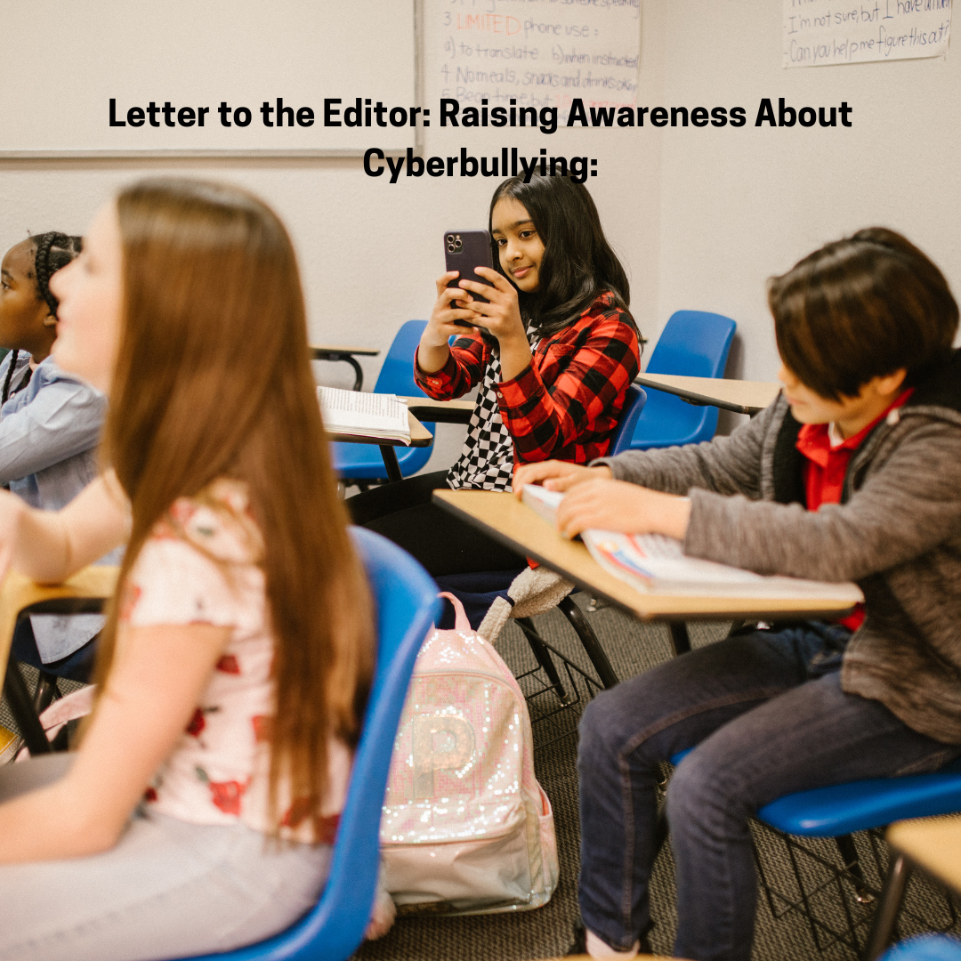 Letter to the Editor: Raising Awareness About Cyberbullying