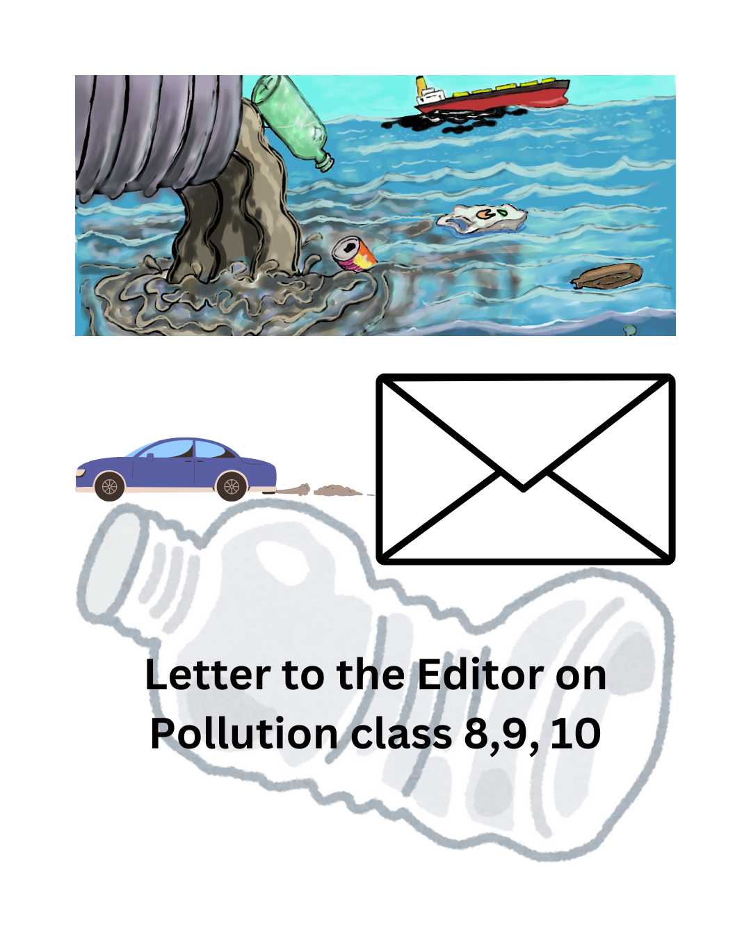 Letter to the Editor on Pollution class 8,9, 10