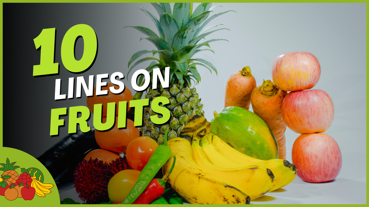 10 lines on Fruits in English