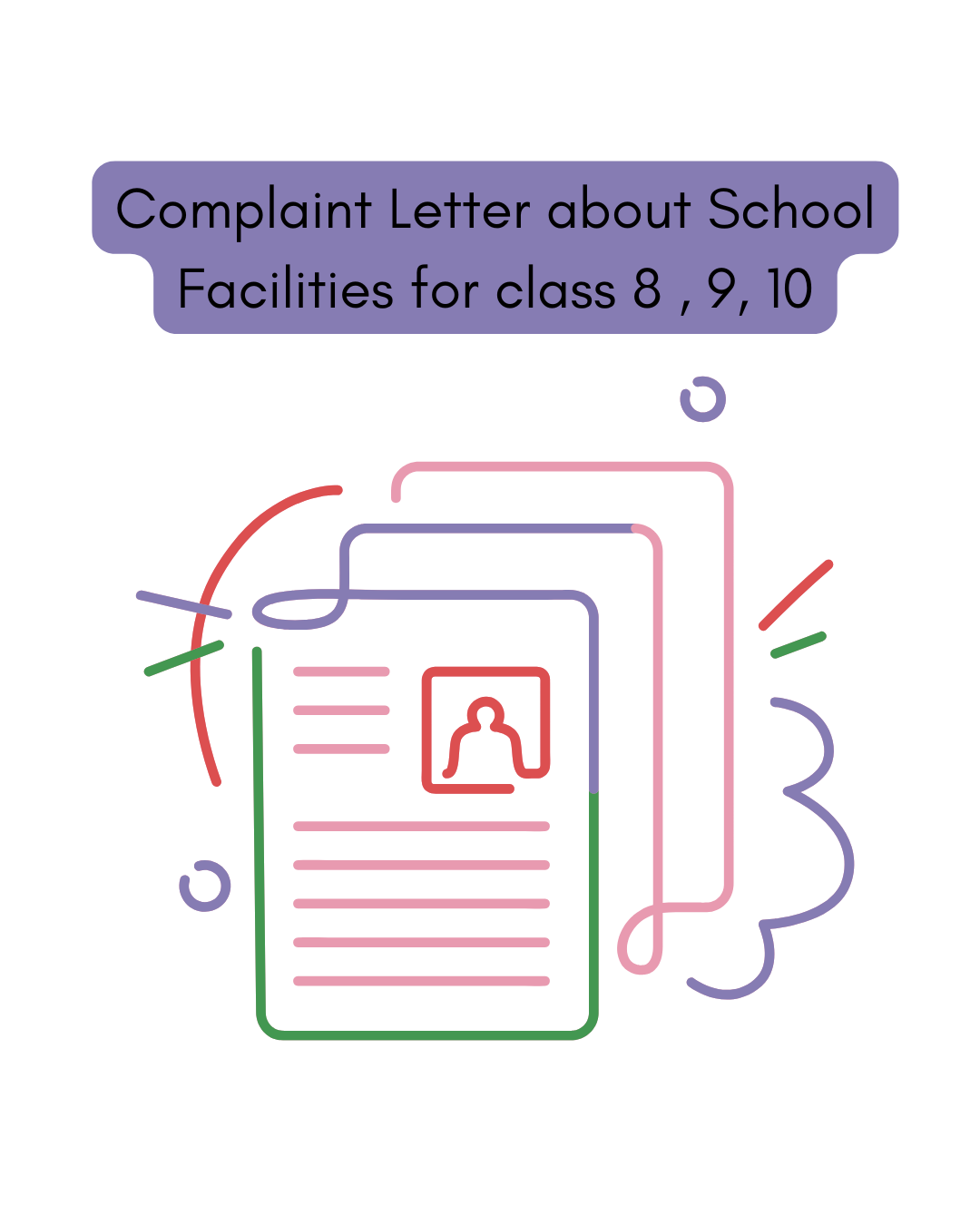 Complaint Letter about School Facilities for class 8 , 9, 10