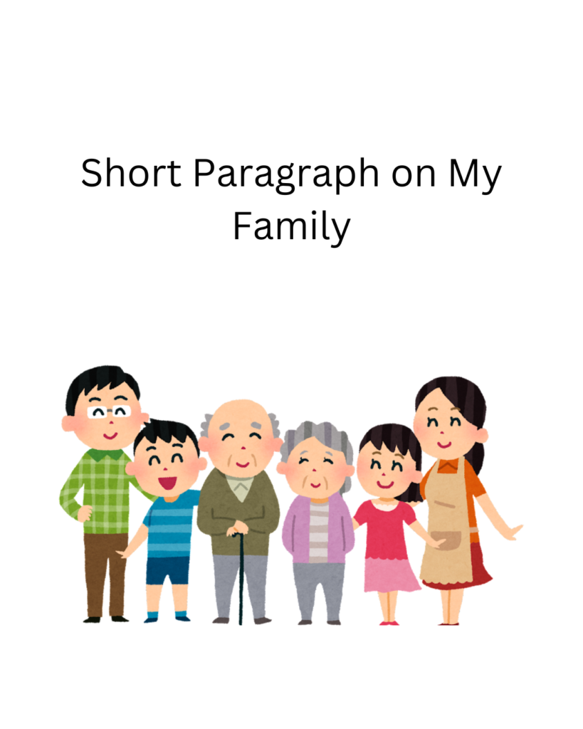 Short Paragraph on My Family